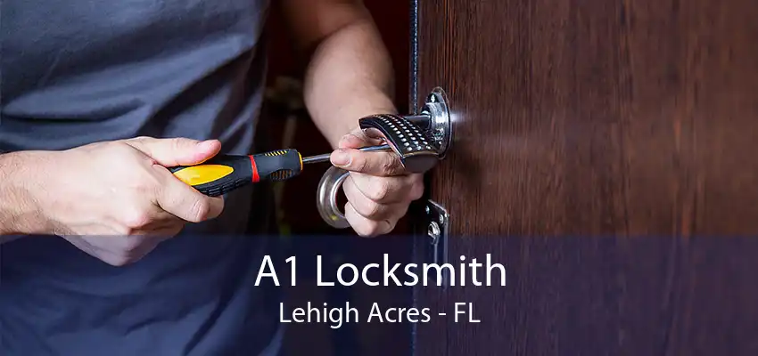 A1 Locksmith Lehigh Acres - FL