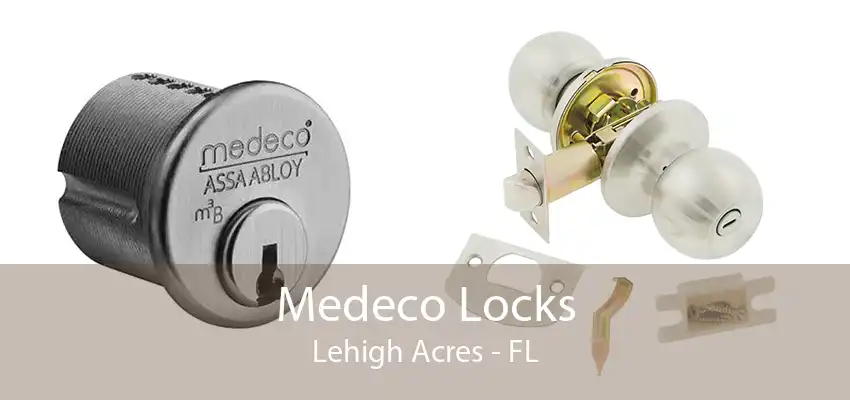 Medeco Locks Lehigh Acres - FL