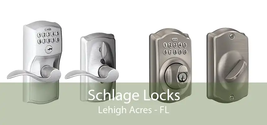 Schlage Locks Lehigh Acres - FL